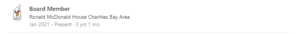Screenshot showing a LinkedIn listing for Board Member at Ronald McDonald House Charities Bay Area from January 2021 to present.